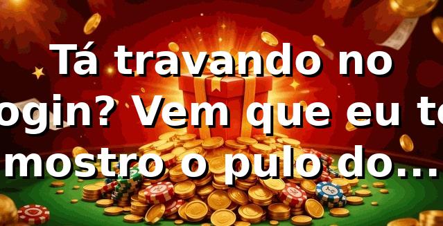 Tá travando no login? Vem que eu te mostro o pulo do gato no KTSlots! 🎰